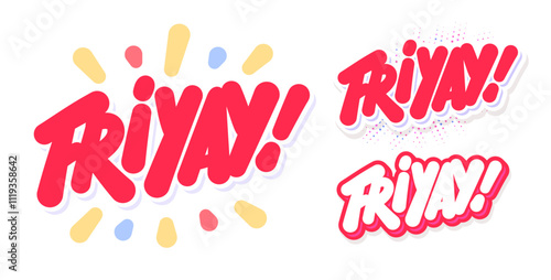 Friyay. Happy friday. Vector handwritten typography. Three design variants.