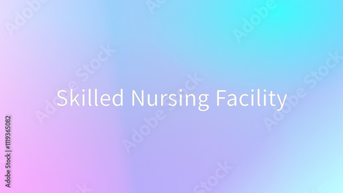 Skilled Nursing Facility のグラデーション背景イラスト