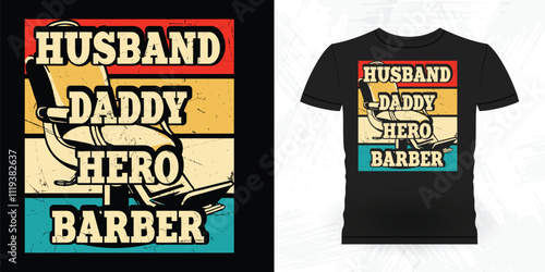 Husband Daddy Barber Hero Funny Barbershop Retro Vintage Barber T-shirt Design