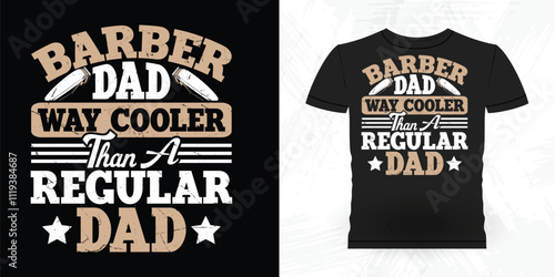 Funny Father's Day Barbershop Retro Vintage Barber T-shirt Design