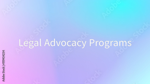 Legal Advocacy Programs のグラデーション背景イラスト