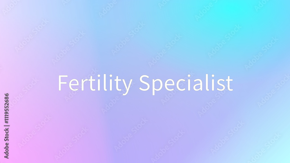 Fertility Specialist のグラデーション背景イラスト Fertility Specialist のグラデーション背景イラスト