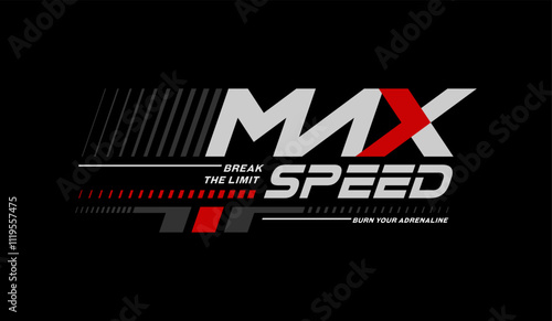 Max speed, abstract typography motivational quotes modern design slogan. Vector illustration graphics print t shirt, apparel, background, poster, banner, postcard or social media content.