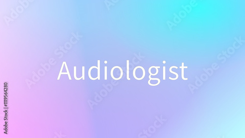 Audiologist のグラデーション背景イラスト