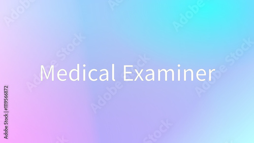 Medical Examiner のグラデーション背景イラスト