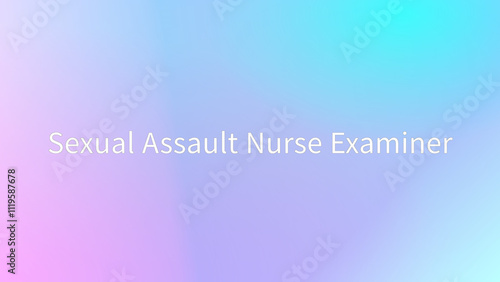 Sexual Assault Nurse Examiner のグラデーション背景イラスト photo