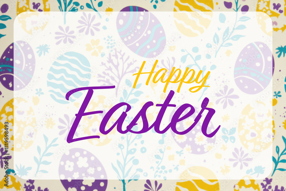 Obraz premium Colorful Easter greeting card with eggs and floral design for spring celebrations