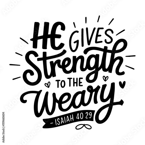 he heals the broken hearted Uplifting Scripture Designs Featuring Calligraphy, Modern Typography, and Decorative Elements 
