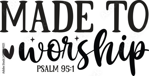 Made to worship SVG