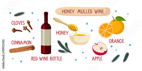 Honey Mulled Wine. Winter hot wine drink with Honey, spices and fruits, fir-tree branch illustration isolated on white background. Mulled wine recipe. Preparation of Healing drink concept. 