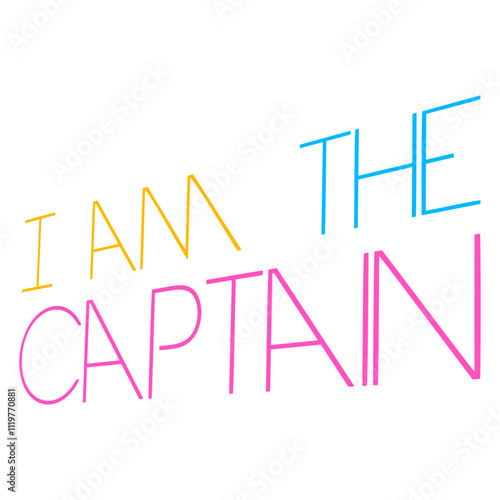 I Am The Captain Sailor Saying Text Quote Fun Logo Design Lover Art Vector Illustration Card T-Shirt Poster Sticker Graphic Print Decorative Drawing Isolated Logo Decoration Symbol Creative Cool Style photo