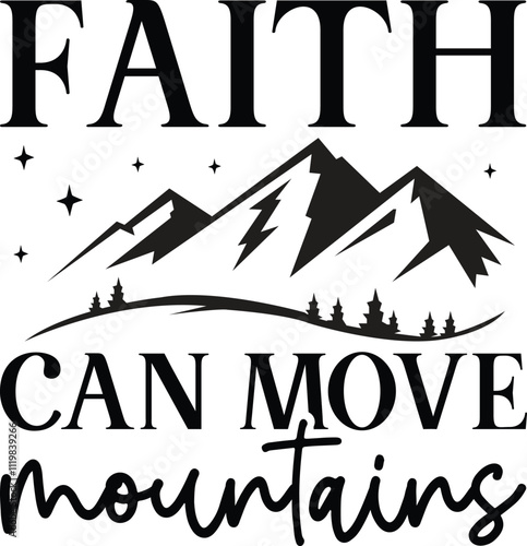 Faith Can Move Mountains SVG