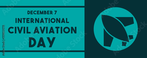 International Civil Aviation Day. December 7. Banner, card, background.