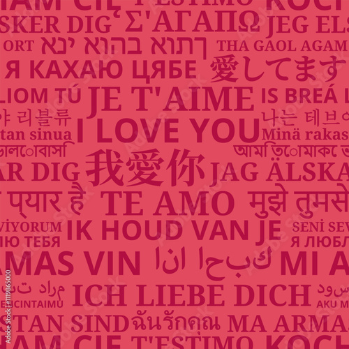 I love you: Vector seamless pattern featuring 'I love you' in multiple languages. Vibrant, multicultural design displays the phrase in various scripts and fonts. Show your love with this unique image.