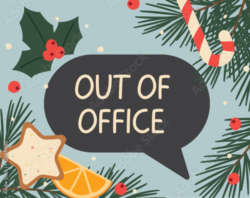 auto responder out of office written on a speech bubble; winter, christmas vacation concept - vector illustration