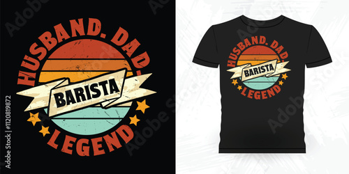 Husband Dad Barista Legend Funny Coffee Artists Retro Vintage Coffee Barista T-shirt Design