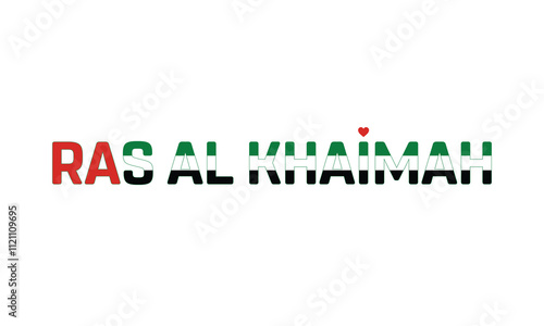 I Love Ras Al Khaimah, Typographic Design of I Love Ras Al Khaimah with a flag of UAE on a white background, Ras Al Khaimah city of UAE with heart, Ras Al Khaimah, I love United Arab Emirates