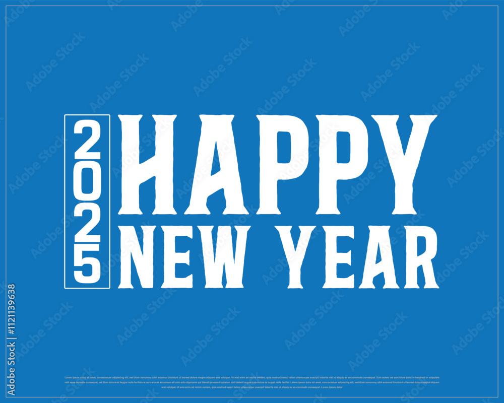 Obraz premium Happy New Year 2025 design on a blue background, Happy New yar 2025, Typographic design of Happy New Year 2025