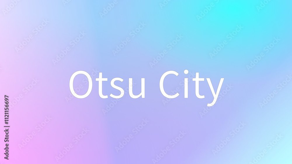 大津市 のグラデーション背景イラスト 大津市 のグラデーション背景イラスト