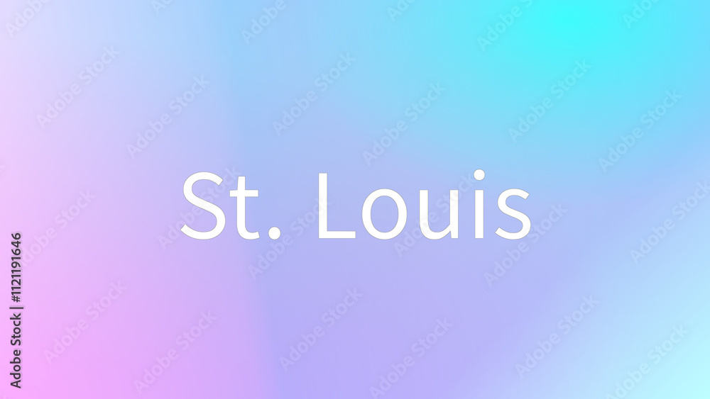 St. Louis のグラデーション背景イラスト St. Louis のグラデーション背景イラスト