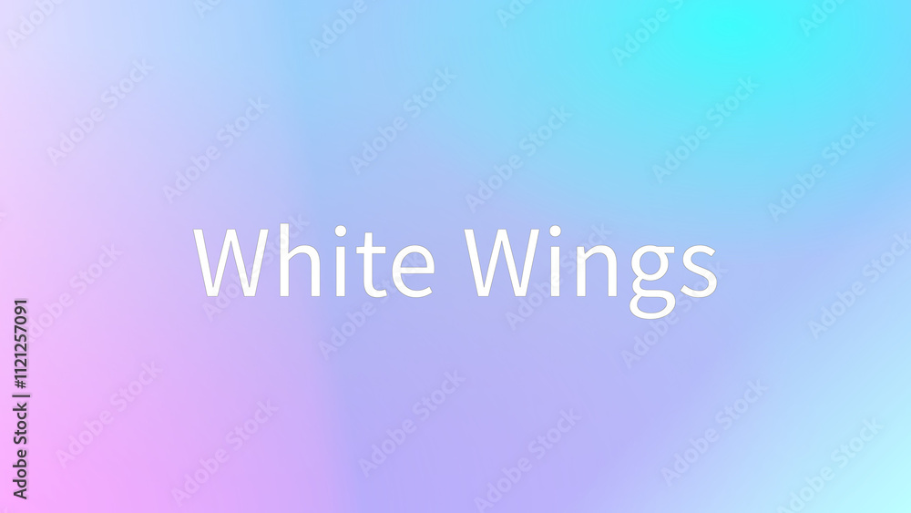 White Wings のグラデーション背景イラスト White Wings のグラデーション背景イラスト