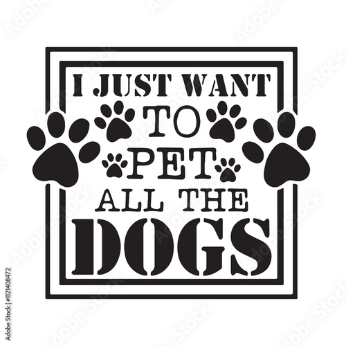 i just want to pet all the dogs background inspirational positive quotes, motivational, typography, lettering design