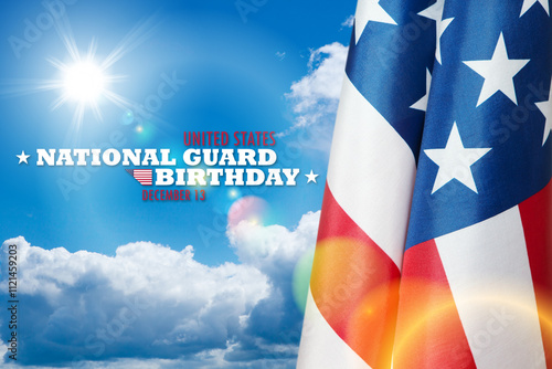 United States National Guard birthday inscription with USA flag on background of blue sky with the sun. American holiday poster. Banner, flyer, sticker, greeting card, postcard. photo