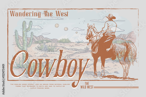 Cowboy Vintage typography wild west texas rodeo western cowboy on horse illustration print artwork for apparel, desert cactus artwork, cowboy vintage print, arizona desert design, western wild west