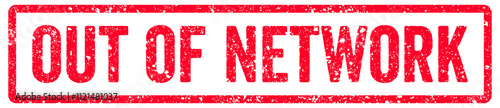 Out of Network Stamp Transparent Seal, Red Grunge Out of Network Word Rubber Stamp Seal