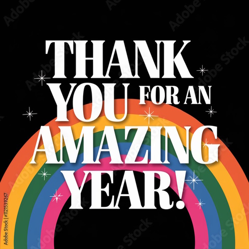 Thank You For An Amazing Year Rainbow