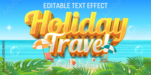 holiday travel vector 3d text effect with modern style design