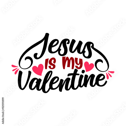 jesus is my valentine