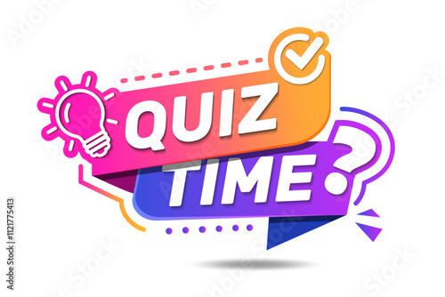 Quiz time text warning and information sign. Quiz time emblem for business, marketing and advertising. Bright label with bulb and question mark.