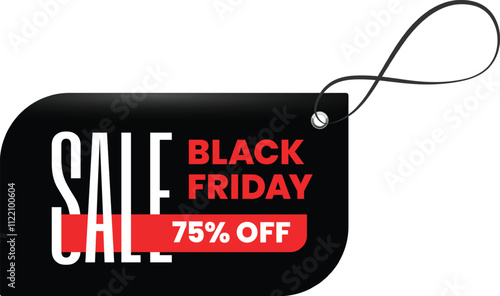 Black friday sale tag featuring a striking seventy five percent discount, highlighted in bold red and white text against a sleek black background, celebrating seasonal shopping excitement