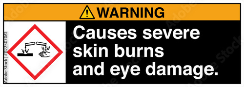 ISO 7010 Prohibition GHS Chemicals Label and Hazard Corrosive Causes severe skin burns and eye damage