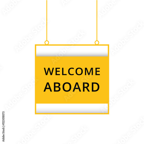 Welcome aboard isolated flat design banner. Announcement vector illustration template.