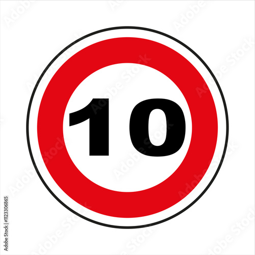 Red and white speed limit road sign indicating maximum speed of ten, isolated on white background