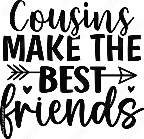 Cousins Make the Best Friends