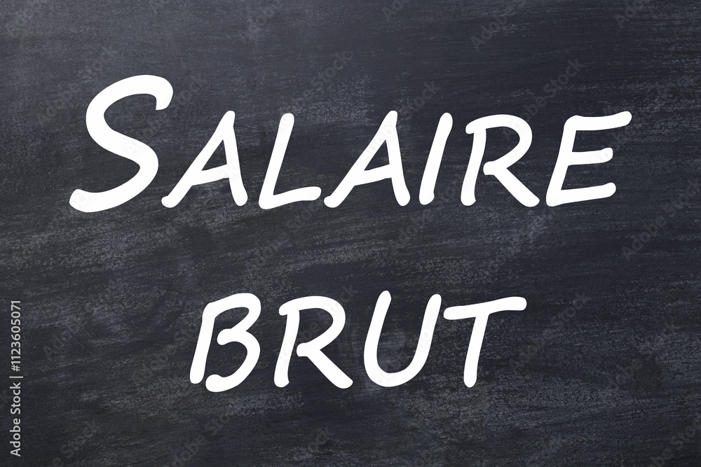 Fototapeta premium Salaire brut tableau noir