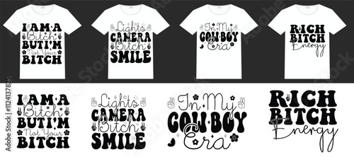 I am a bitch, but I’m not your bitch, light camera bitch smile, in my cowboy era, rich bitch energy retro wavy T-shirt