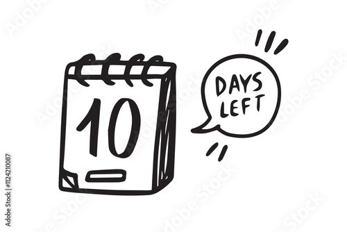 10 days left. Doodle calendar symbol for days left for promotion icon. hand drawn isolated style