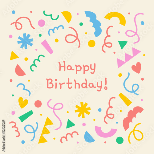 Cute abstract birthday card with frame of colorful geometric shapes, lines on light background, hand drawn illustration, flat style, drawing