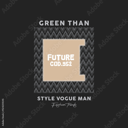 green than future slogan typography graphics for t-shirt. College print for apparel. Vector illustration.