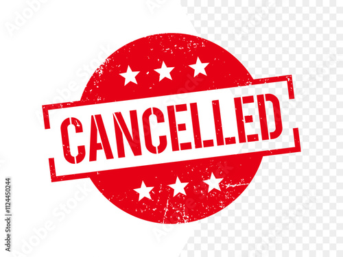Cancelled text stamp on white background. Cancelled sign. Circle with stars red grunge rubber stamp sign. Abstract vector illustration