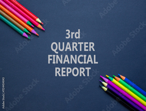 3rd quarter financial report symbol. Concept words 3rd quarter financial report on beautiful black paper. Beautiful black background. Business 3rd quarter financial report concept. Copy space. photo