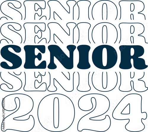 Senior Class of 2024 Graduation quote retro groovy typography, senior In my graduation