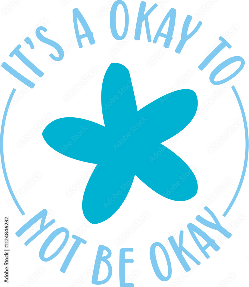 Its a okay to not be okay, No rain no flowers, You can do big & scary thingsv Its a okay to not be okay, No rain no flowers, You can do big & scary thingsv
