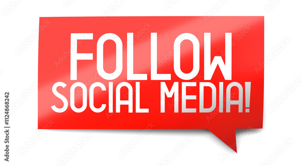 Follow social media - speech bubble - 3D illustration Follow social media - speech bubble - 3D illustration