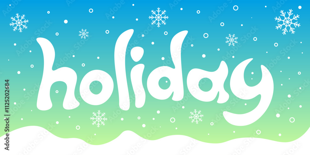 Fototapeta premium Creative white Holiday word typography with snowflakes on blue green gradient winter background