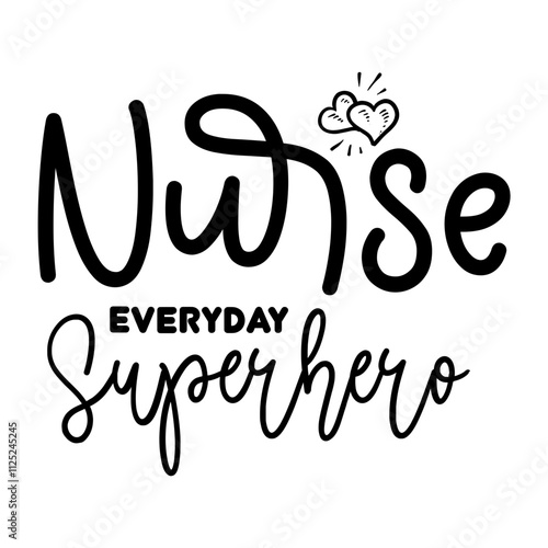 Nurse Everyday Superhero svg 